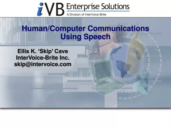 human computer communications using speech