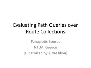 Evaluating Path Queries over Route Collections