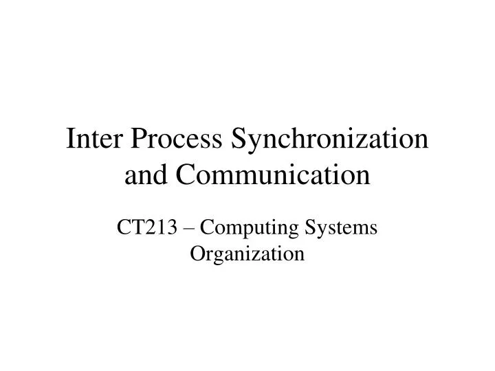 inter process synchronization and communication