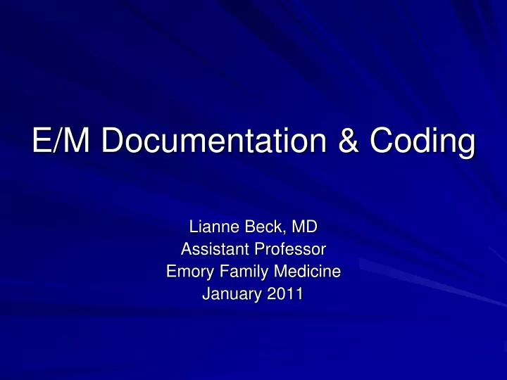 e m documentation coding
