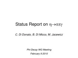 Status Report on ?????
