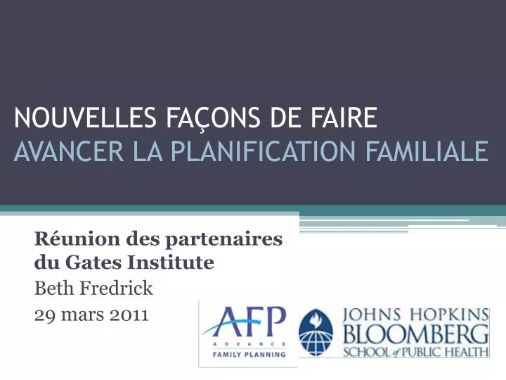 nouvelles fa ons de faire avancer la planification familiale