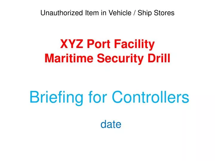 xyz port facility maritime security drill