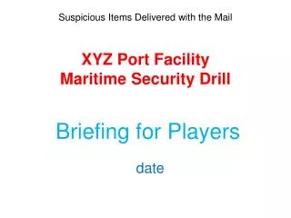 XYZ Port Facility Maritime Security Drill