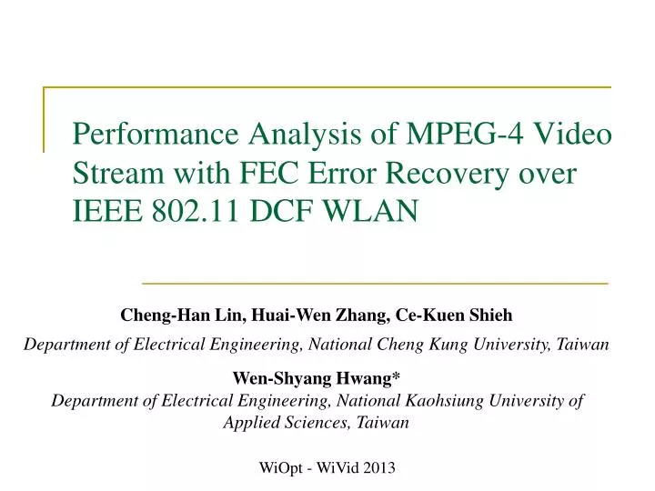 performance analysis of mpeg 4 video stream with fec error recovery over ieee 802 11 dcf wlan