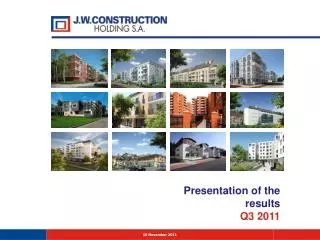 Presentation of the results Q3 2011