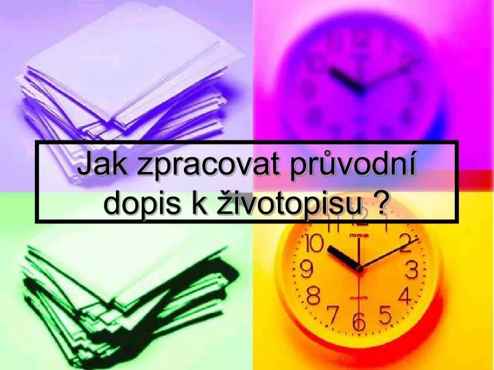 jak zpracovat pr vodn dopis k ivotopisu