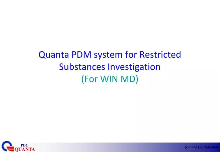 quanta pdm system for restricted substances investigation for win md