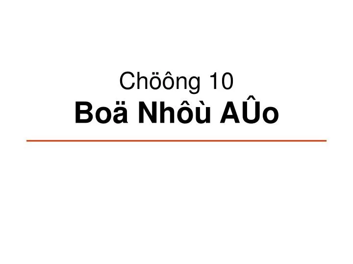 ch ng 10 bo nh a o