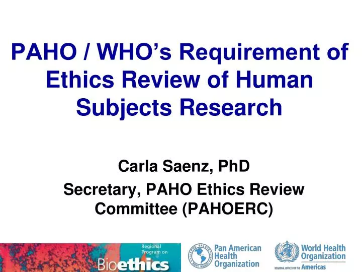 paho who s requirement of ethics review of human subjects research