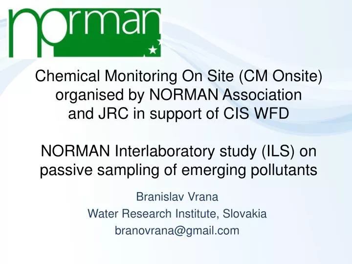 branislav vrana water research institute slovakia branovrana@gmail com