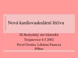 nov kardiovaskul rn l iva