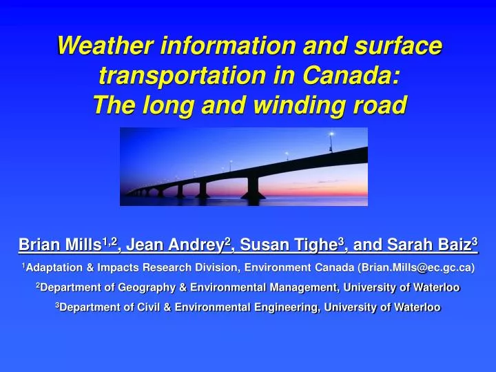 weather information and surface transportation in canada the long and winding road