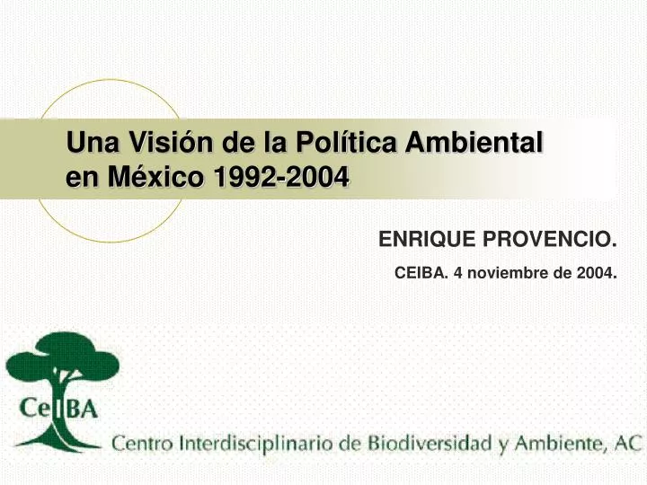 una visi n de la pol tica ambiental en m xico 1992 2004