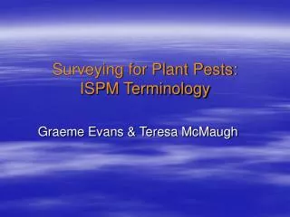 Surveying for Plant Pests: ISPM Terminology