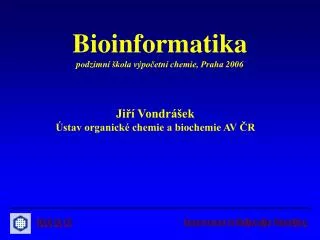 bioinformatika pod zimn kola v po etn chemie praha 2006