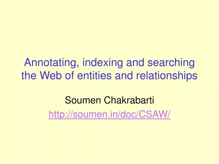 annotating indexing and searching the web of entities and relationships