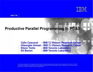 Productive Parallel Programming in PGAS