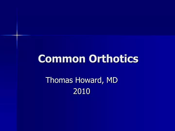 common orthotics