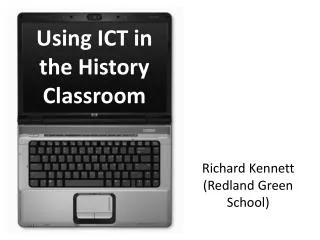 Using ICT in the History Classroom