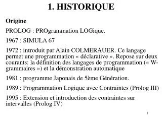 1 historique