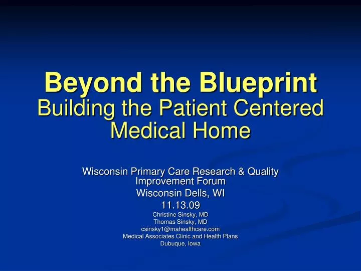 beyond the blueprint building the patient centered medical home