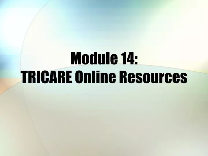module 14 tricare online resources