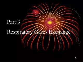 Part 3 Respiratory Gases Exchange