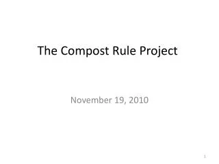 The Compost Rule Project