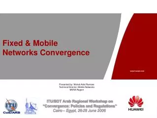 Fixed &amp; Mobile Networks Convergence