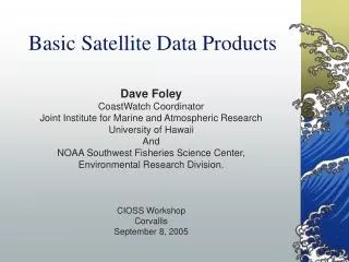 Basic Satellite Data Products