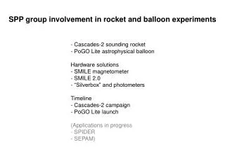 SPP group involvement in rocket and balloon experiments