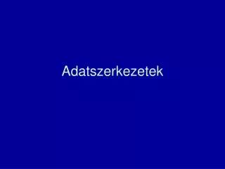 adatszerkezetek