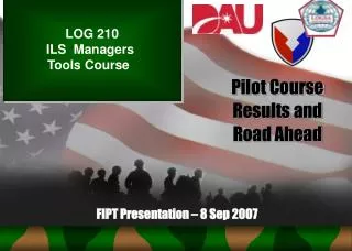 Pilot Course Results and Road Ahead