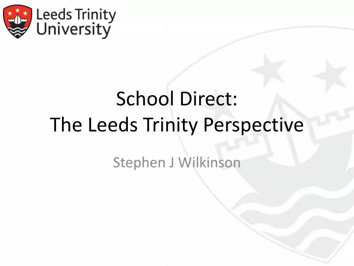 school direct the leeds trinity perspective