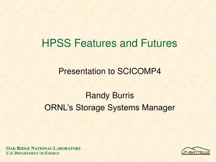 hpss features and futures