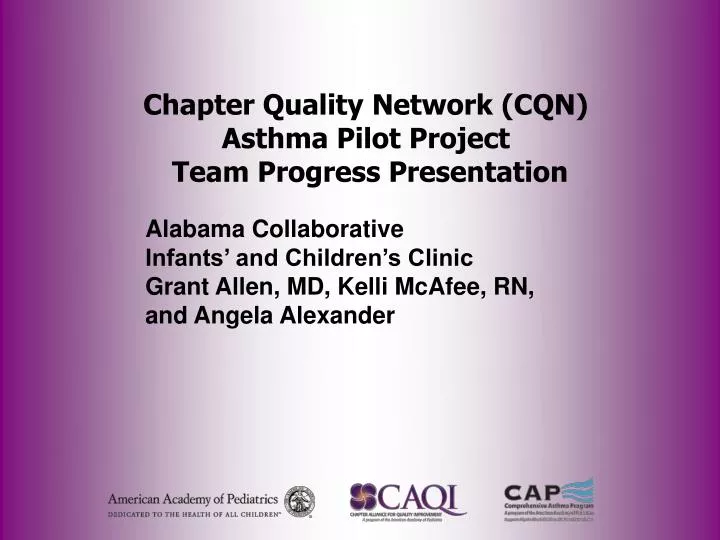 chapter quality network cqn asthma pilot project team progress presentation