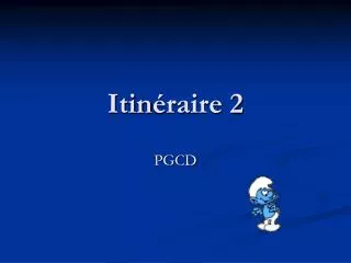 itin raire 2