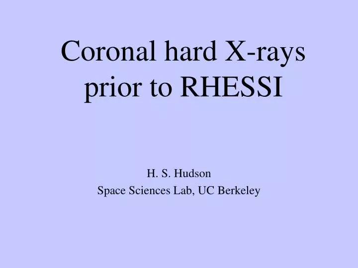 coronal hard x rays prior to rhessi