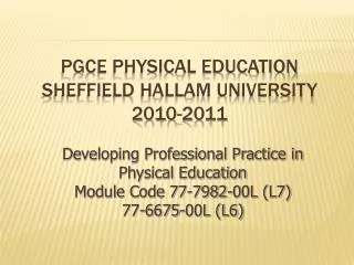 PGCE Physical Education Sheffield Hallam University 2010-2011