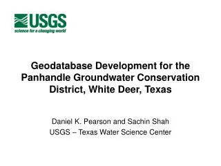 Geodatabase Development for the Panhandle Groundwater Conservation District, White Deer, Texas