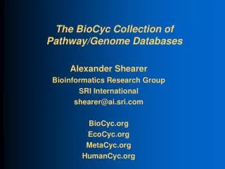 The BioCyc Collection of Pathway/Genome Databases