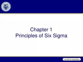 Chapter 1 Principles of Six Sigma