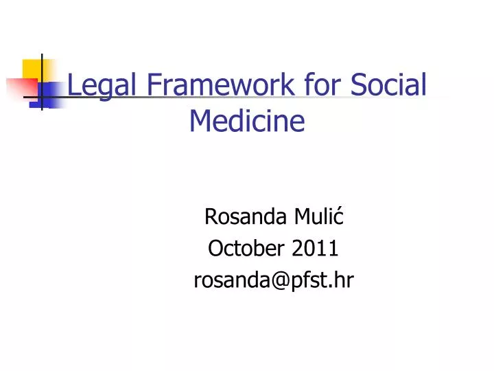 legal framework for social medicine