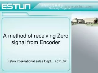 A method of receiving Zero signal from Encoder