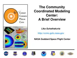 The Community Coordinated Modeling Center: A Brief Overview