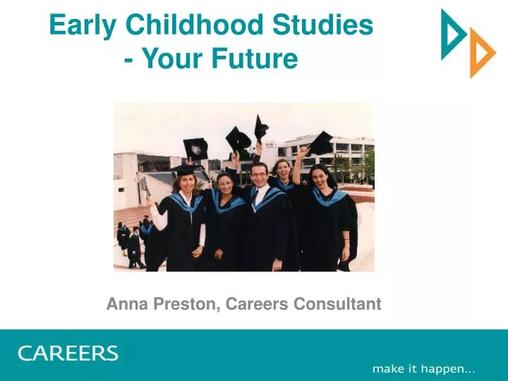 early childhood studies your future