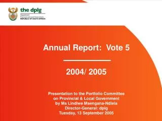 Annual Report: Vote 5 2004/ 2005