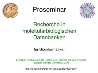 proseminar recherche in molekularbiologischen datenbanken f r bioinformatiker