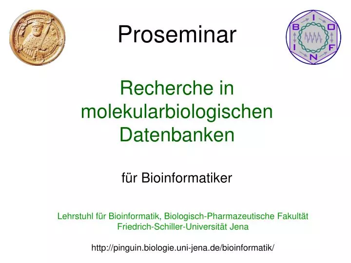 proseminar recherche in molekularbiologischen datenbanken f r bioinformatiker